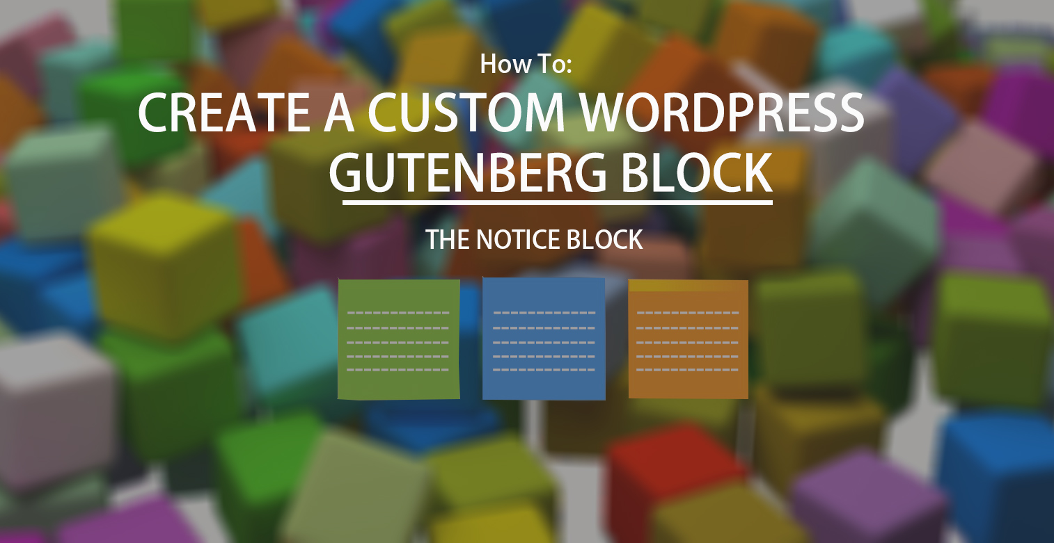 Creating WordPress Gutenberg Block
